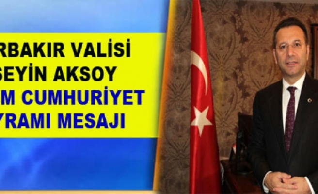 Vali Aksoy'dan 29 Ekim Mesajı