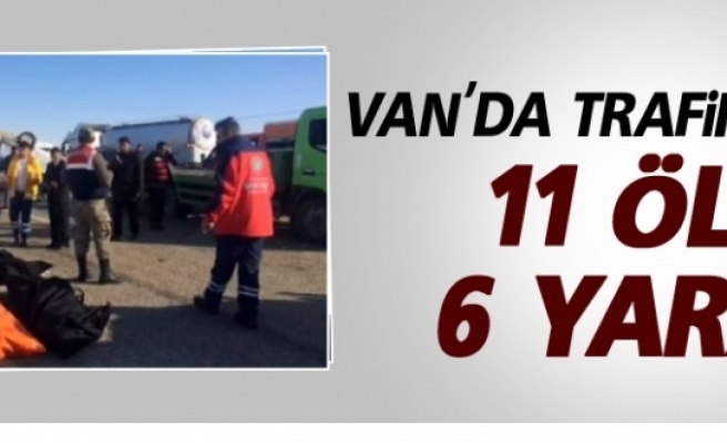 Van'da Kaza: 11 ölü, 6 yaralı
