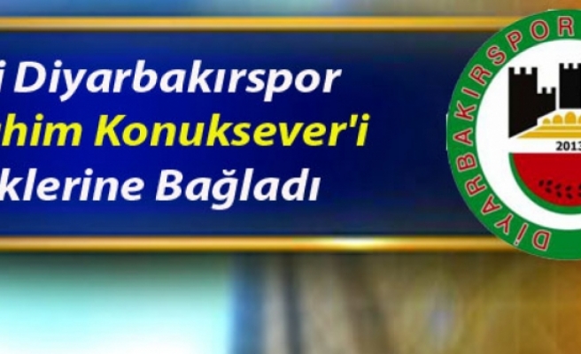 Yeni Diyarbakırspor İbrahim Konuksever'i Renklerine Bağladı