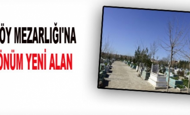 Yeniköy Mezarlığı'na 89 Dönümlük Yeni Alan