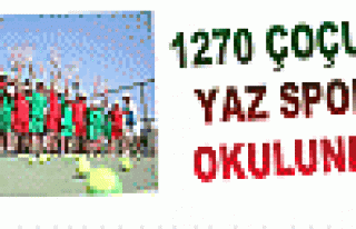 1270 ÇOÇUK YAZ SPOR OKULUNDA