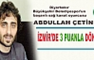 Abdullah Çetin: İzmir'den 3 Puanla Döneceğiz
