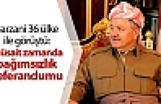Barzani 36 ülke ile görüştü: 'Müsait zamanda'...