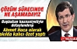 Başbakan Davutoğlu'ndan çözüm sürecine Ahmet...