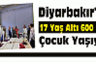 Diyarbakır'da 17 Yaş Altı 600 Bin Çocuk Yaşıyor