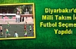 Diyarbakır'da Milli Takım İçin Futbol Seçmeleri...