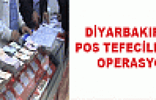Diyarbakır'da Pos Tefecilerine Operasyon