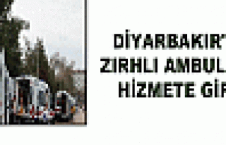 Diyarbakır'da Zırhlı Ambulans Hizmete Girdi