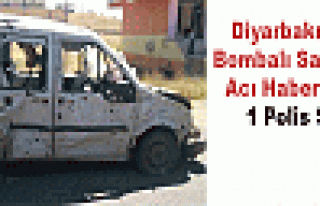 Diyarbakır'daki Bombalı Saldırıdan Acı Haber...