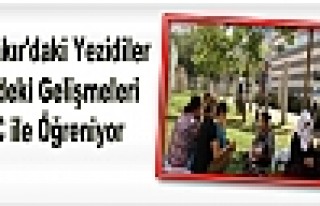 Diyarbakır'daki Yezidiler Bölgedeki Gelişmeleri...