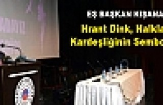 Kışanak: Hrant Dink, Halkların Kardeşliğinin...