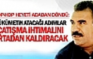 Öcalan: Hükümetin atacağı adımlar çatışma...