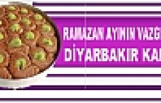 Ramazan Ayının Vazgeçilmez Tatlısı: Diyarbakır...