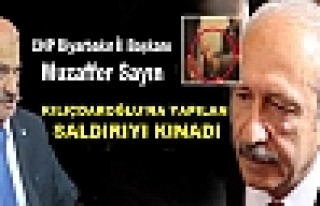 Sayın, Kılıçdaroğlu'na Saldırıyı Kınadı