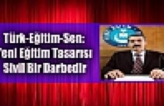 Türk-Eğitim-Sen: Yeni Eğitim Tasarısı Sivil Bir...