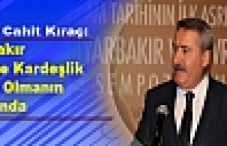 Vali Kıraç: Diyarbakır Barış ve Kardeşlik Limanı...