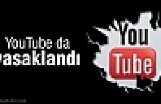 YouTube da yasaklandı